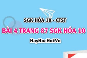 Giải bài 4 trang 87 SGK Hoá 10 Chân trời sáng tạo